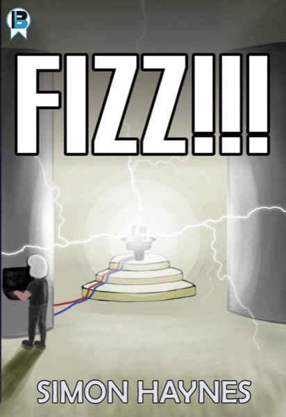 Fizz!!! by Simon Haynes