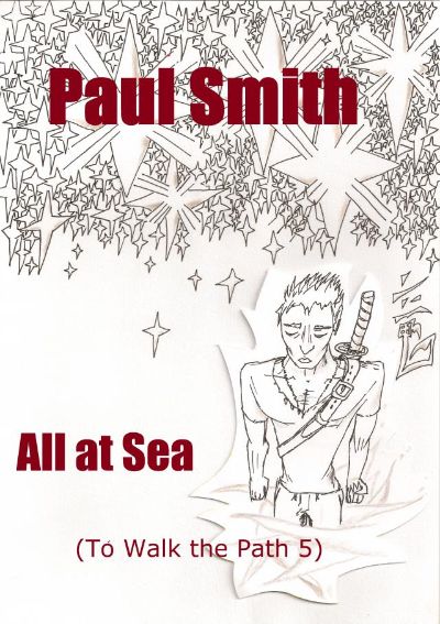 All at Sea (To Walk the Path 5) by Paul Smith