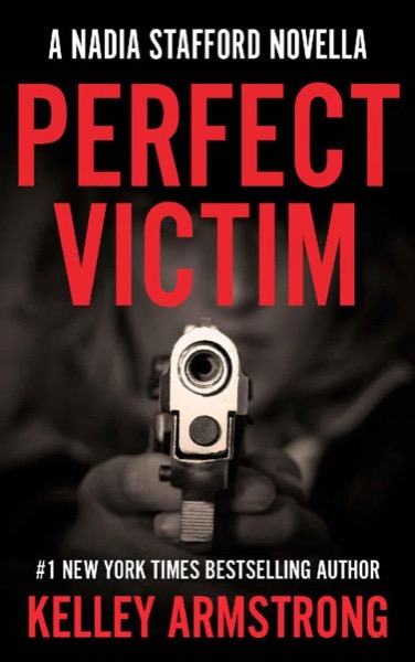 Perfect Victim by Kelley Armstrong