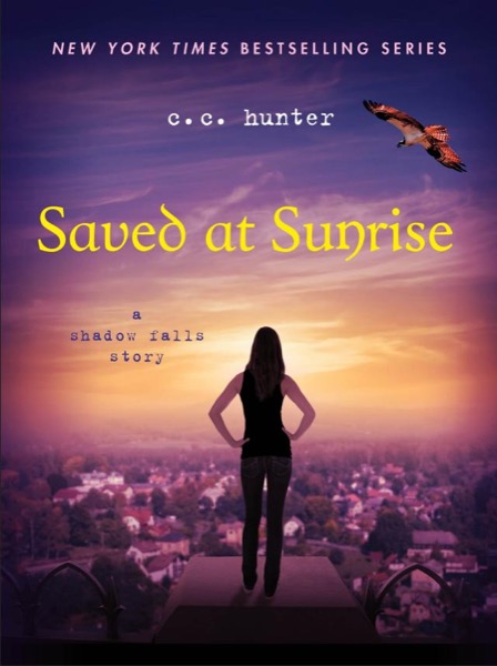 Saved at Sunrise by C. C. Hunter