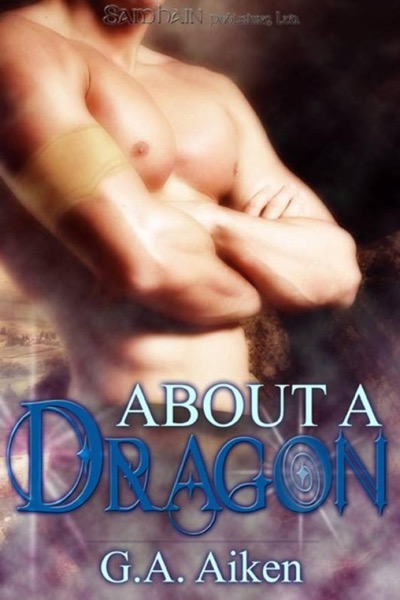 About a Dragon by G. A. Aiken