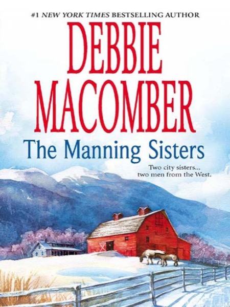 The Manning Sisters by Debbie Macomber