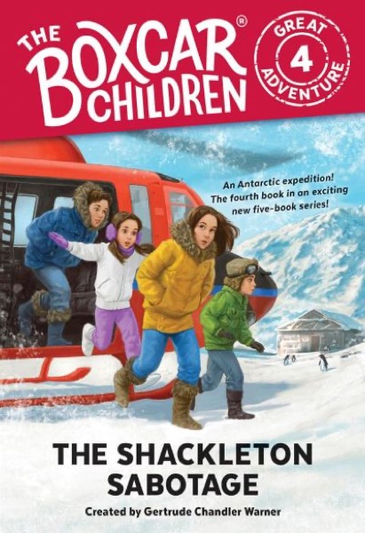 The Shackleton Sabotage by Gertrude Chandler Warner