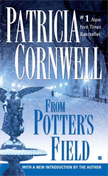 From Potter's Field by Patricia Cornwell