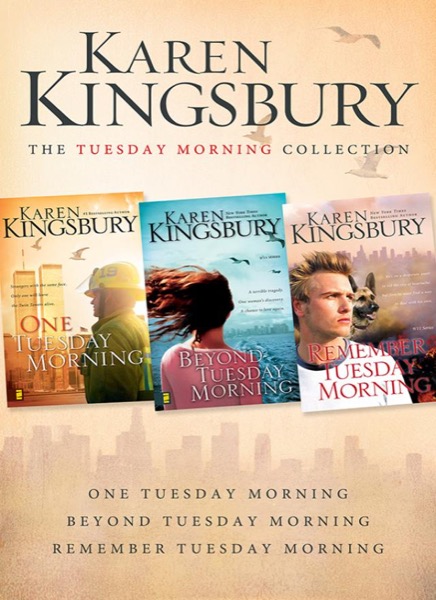 The Tuesday Morning Collection by Karen Kingsbury