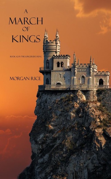 A March of Kings by Morgan Rice