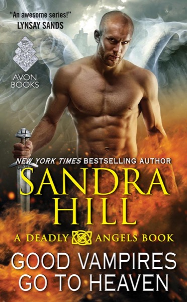 Good Vampires Go to Heaven by Sandra Hill