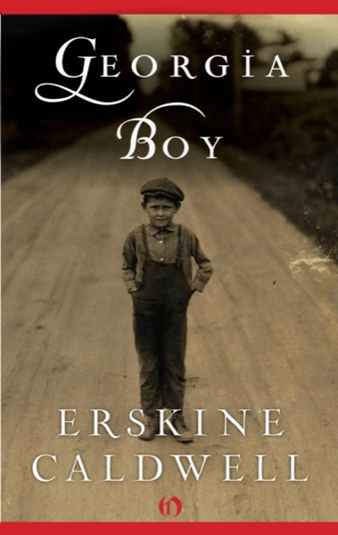 Georgia Boy by Erskine Caldwell