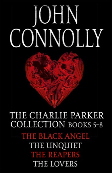 The Charlie Parker Collection 2 by John Connolly