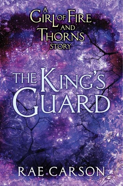 The King's Guard by Rae Carson