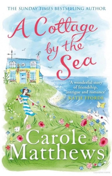 A Cottage by the Sea by Carole Matthews