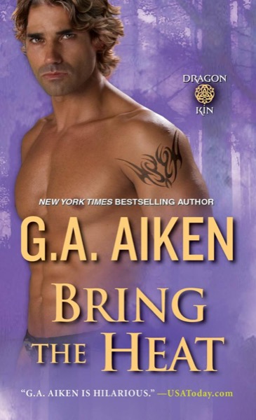 Bring the Heat by G. A. Aiken