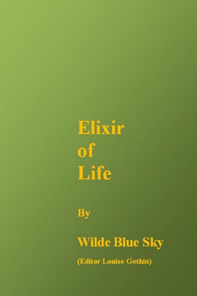 Elixir of Life by Wilde Blue Sky