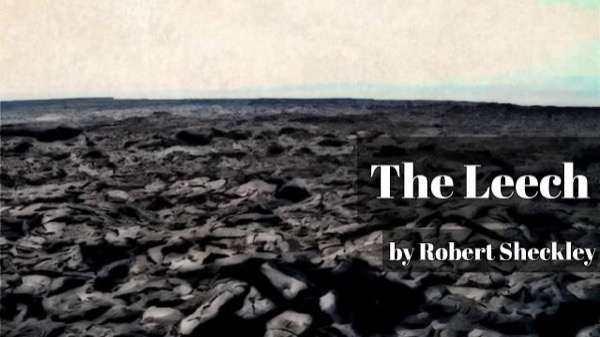 The Leech by Robert Sheckley