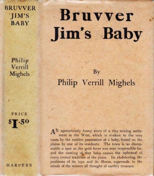 Bruvver Jim''s Baby by Philip Verrill Mighels