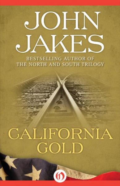 California Gold by John Jakes