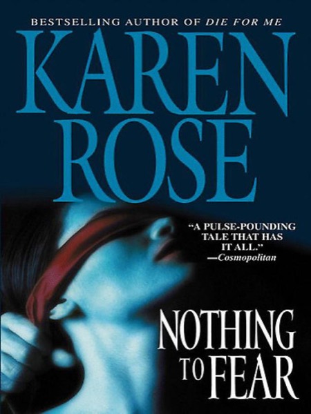 Nothing to Fear by Karen Rose