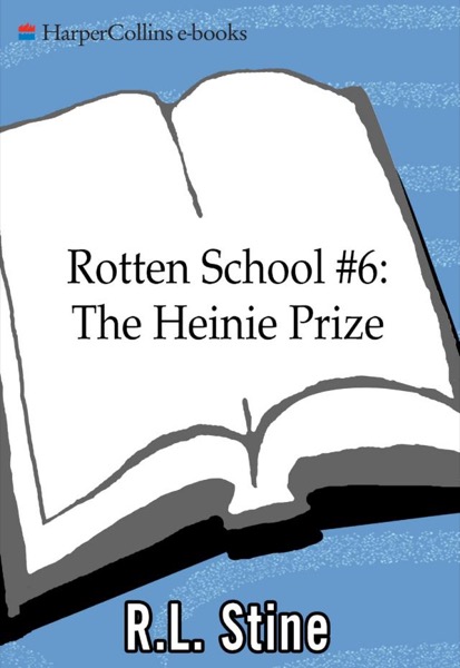 The Heinie Prize by R. L. Stine