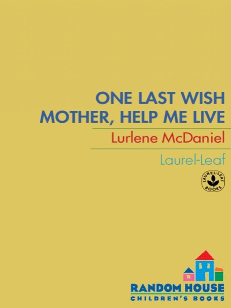 Mother, Help Me Live by Lurlene McDaniel