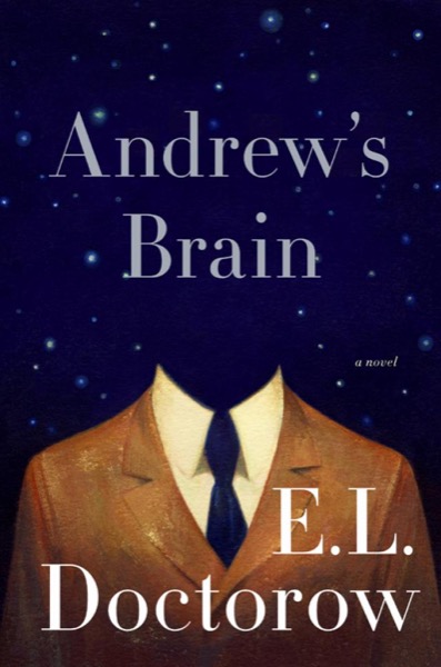 Andrew's Brain by E. L. Doctorow