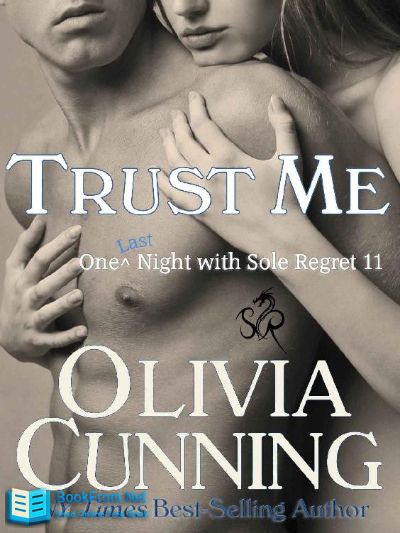 Trust Me by Olivia Cunning