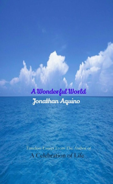 A Wonderful World by Jonathan Aquino