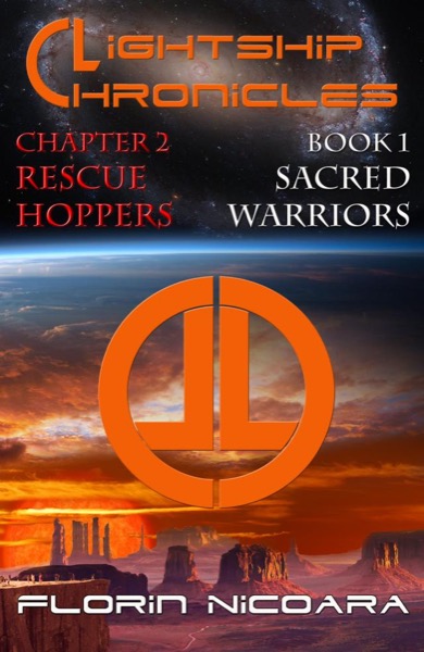 Lightship Chronicles Chapter 2 : Rescue Hoppers by Florin Nicoara