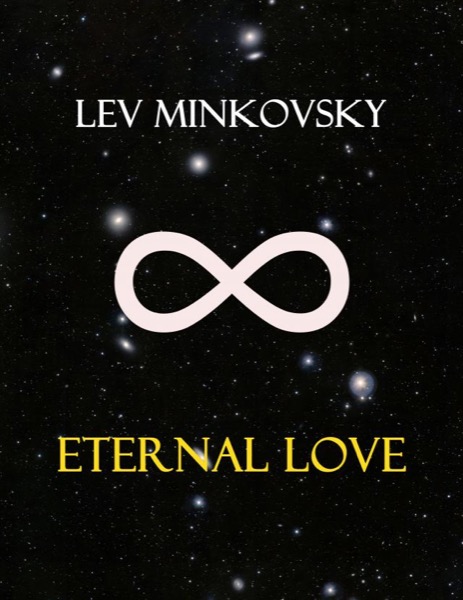 Eternal Love by Lev Minkovsky