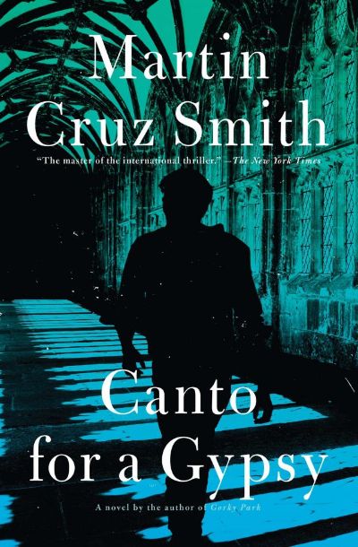 Canto for a Gypsy by Martin Cruz Smith