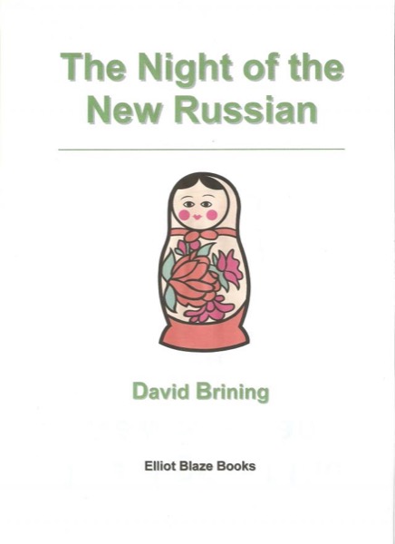 Night of the New Russian by David Brining