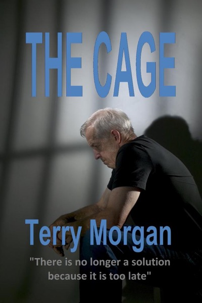 The Cage by Terry Morgan