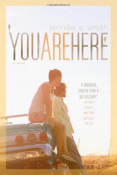 You Are Here by Jennifer E. Smith