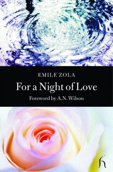 For a Night of Love by Emile Zola