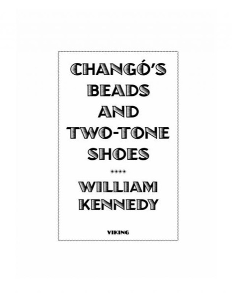 Changó's Beads and Two-Tone Shoes by William Kennedy