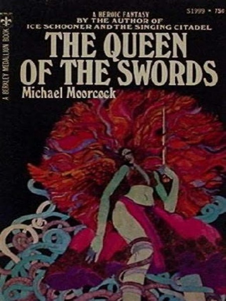 The Queen of the Swords by Michael Moorcock