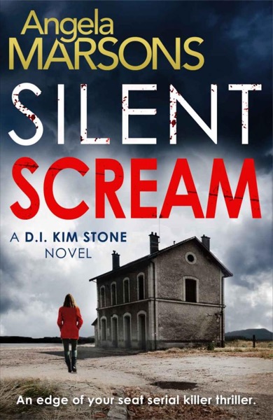 Silent Scream: An edge of your seat serial killer thriller Book 1 by Angela Marsons