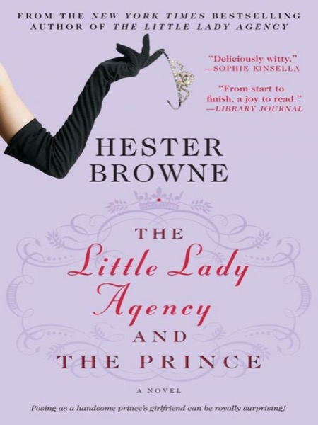 Little Lady Agency and The Prince by Hester Browne