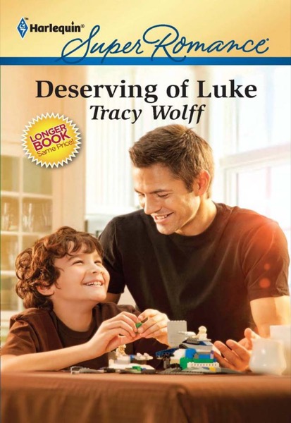 Deserving of Luke by Tracy Wolff