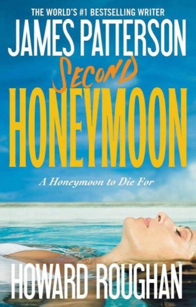 Second Honeymoon by James Patterson