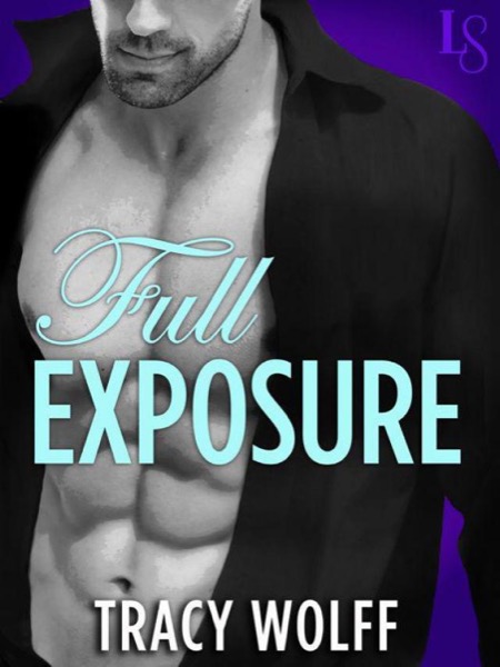 Full Exposure by Tracy Wolff