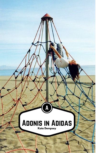 Adonis in Adidas by Kate Dempsey