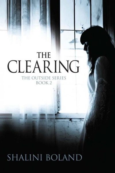 The Clearing by Shalini Boland