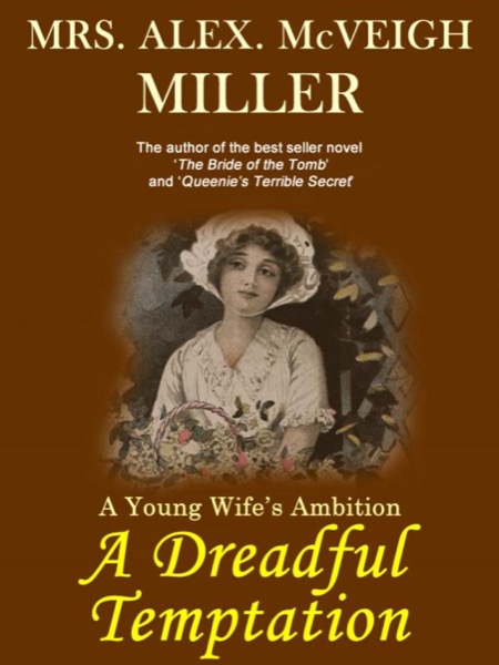 Women Novelists of Queen Victoria's Reign: A Book of Appreciations by Edna Lyall, Charlotte M. Yonge, Mrs. Oliphant, E. Lynn Linton, Mrs. Alexander, Adeline Sergeant, Emma Marshall, Louisa Parr, and Katharine S. Macquoid