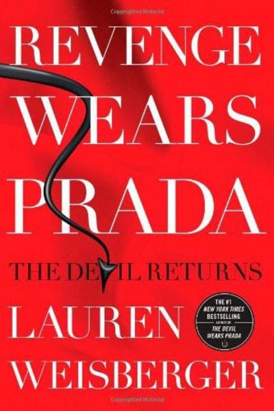 Revenge Wears Prada: The Devil Returns by Lauren Weisberger