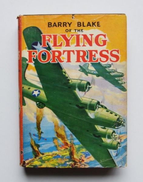 Barry Blake of the Flying Fortress by Gaylord Du Bois