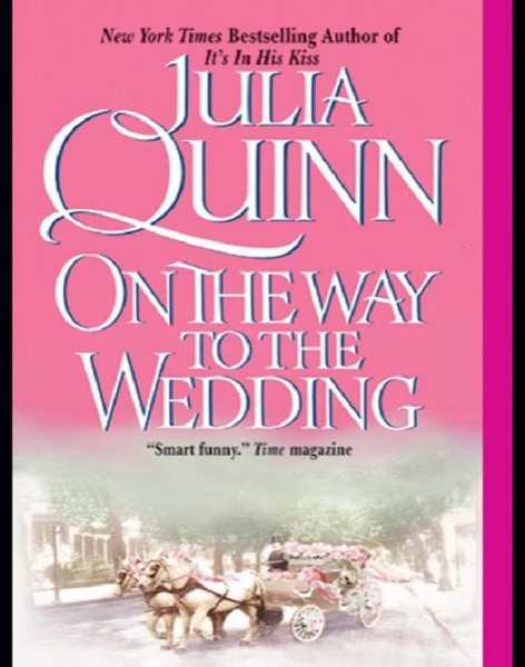 On the Way to the Wedding by Julia Quinn