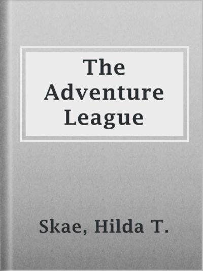 Adventure League by Edward Sylvester Ellis