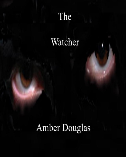 The Watcher by Amber Douglas