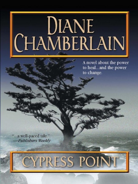 Cypress Point by Diane Chamberlain