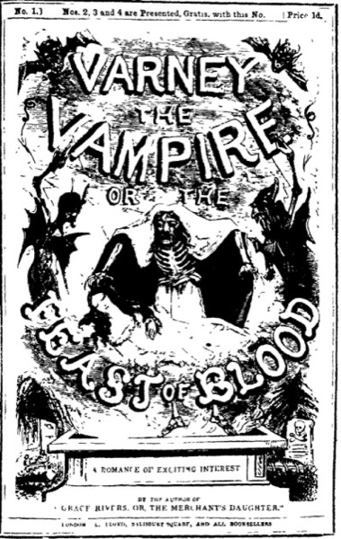 Varney the Vampire; Or, the Feast of Blood by Thomas Preskett Prest